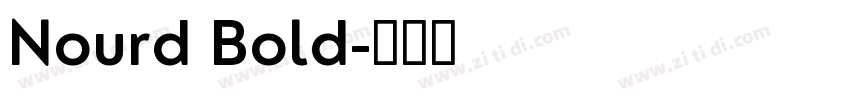 Nourd Bold字体转换